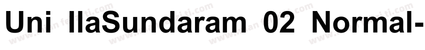 Uni IlaSundaram 02 Normal字体转换